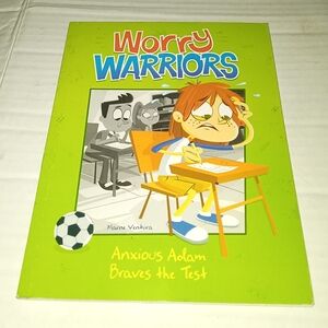 Worry Warriors Book - Anxious Adam Braves the Test